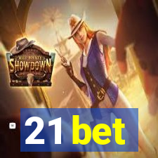 21 bet